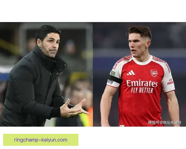 阿尔特塔战术演变趋势分析，球队表现稳健，进攻配合逐渐成熟